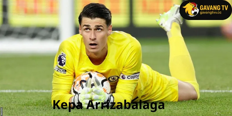Kepa Arrizabalaga