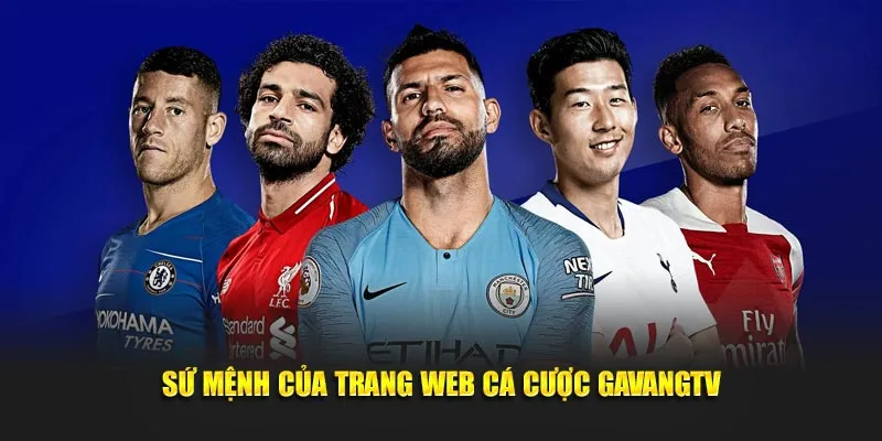 Sứ mệnh của Gavang tv