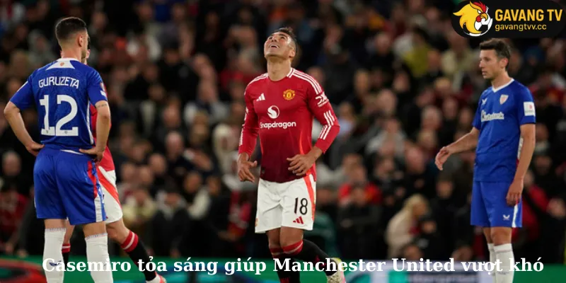 Casemiro tỏa sáng giúp Manchester United vượt khó